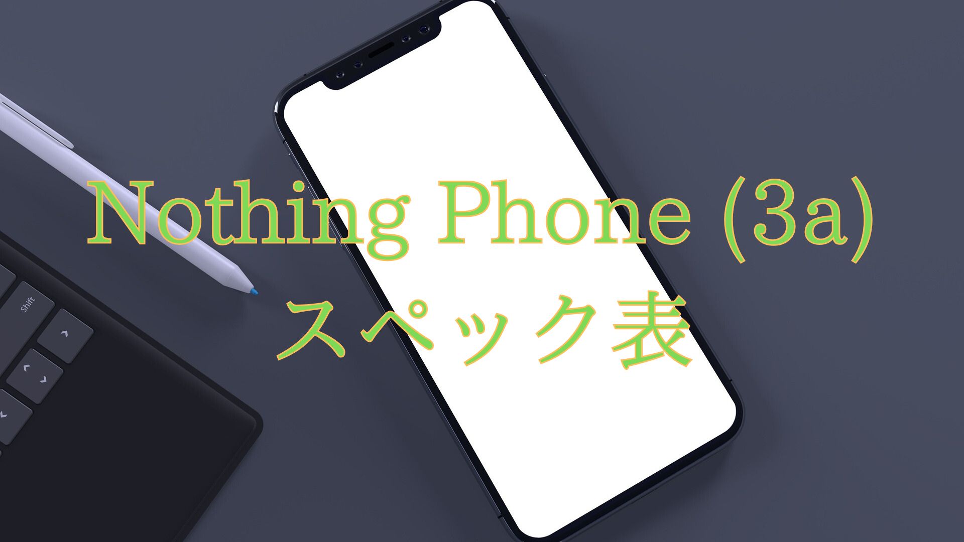 Nothing Phone 3a